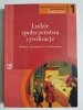 LUDZIE SPOŁECZEŃSTWA CYWILIZACJE. PODRĘCZNIK CZĘŚĆ 1 2002